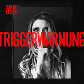 Sarah Lesch – Triggerwarnung