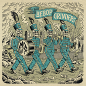 Bebop Grinders