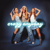 Crazy Anyway