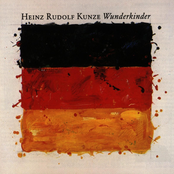 Heinz Rudolf Kunze – Wunderkinder
