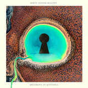 Dirty Sound Magnet – Dreaming in Dystopia
