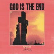 God Is The End
