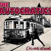 The Autocratics – No Time To Waste!