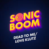 Dead To Me / Love Klutz
