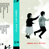 Sometimes Always - The Complete Recordings