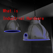 What is Industrial Hardcore?
