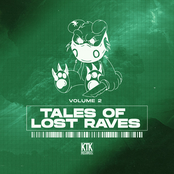 Tales Of Lost Raves, Vol. 2