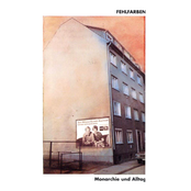 Fehlfarben – Monarchie und Alltag