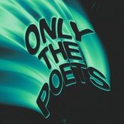 Only The Poets – Forget Your Name