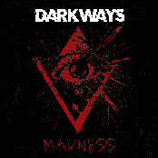 Darkways – Madness