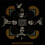 Mojothunder – Hymns from the Electric Church