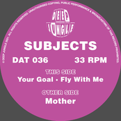 Mother / Your Goal / Fly With Me