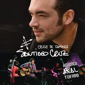Santiago Cruz – Cruce de caminos: Acústico, real y en vivo