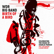 WDR Big Band – Birth of a bird