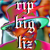 RIP BIG LIZ