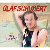 Olaf Schubert – Sexy forever!