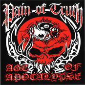 Pain of Truth – Pain of Truth / Age of Apocalypse Split