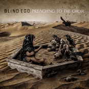 Blind Ego – Preaching to the Choir