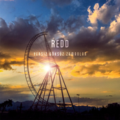 Redd – Yersiz Göksüz Zamanlar