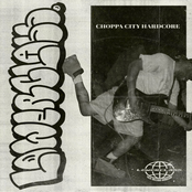 Choppa City Hardcore