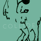 COLLIDE