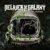 Deliver The Galaxy – The Journey