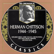 The Chronological Classics: Herman Chittison 1944-1945
