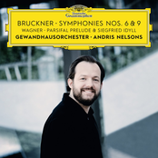 Gewandhausorchester Leipzig – Bruckner: Symphonies Nos. 6 & 9 – Wagner: Siegfried Idyll / Parsifal Prelude