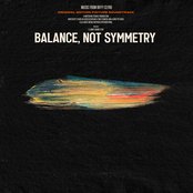 Album art for Balance, Not Symmetry (Original Motion Picture Soundtrack) by Biffy Clyro
