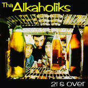 The Alkaholiks – 21 & Over