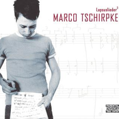 Marco Tschirpke – Lapsuslieder 3