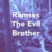 Ramses The Evil Brother by The Holy