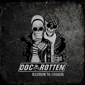 Doc Rotten – Illusion to Choose