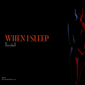 When I Sleep