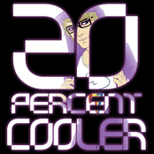 20 Percent Cooler