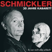 Wilfried Schmickler – Es War Nicht Alles Schlecht