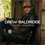 Drew Baldridge – Tough People