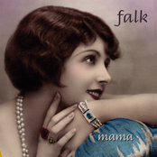 Falk – Mama