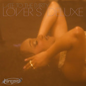 Late to the Party (Lover’s Deluxe)
