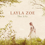 Layla Zoe – The Lily