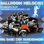 Die Big Band der Bundeswehr – Ballroom Melodies