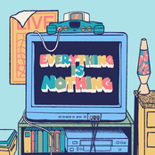 Everything Is Nothing