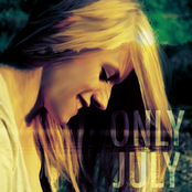 Only In July