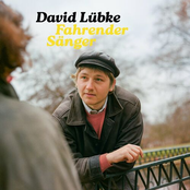 David Lübke – Fahrender Sänger