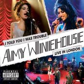 I Told You I Was Trouble: Amy Winehouse Live From London cover