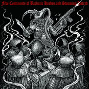 Five Continents of Barbaric Hordes and Storming Hatred
