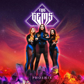 The Gems – Phoenix