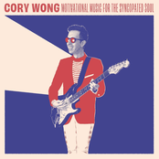 Cory Wong – Motivational Music For The Syncopated Soul