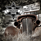 Ski's Country Trash – Welcome to Trash Valley