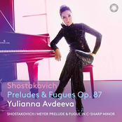 Yulianna Avdeeva – Shostakovich: Preludes & Fugues, Op. 87